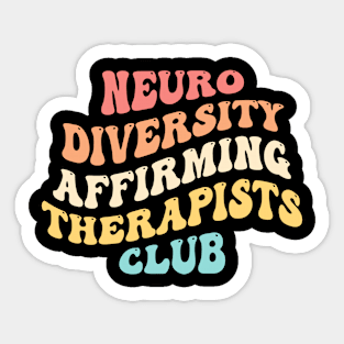 Neuro Diversity Affirming Therapists Club Sticker